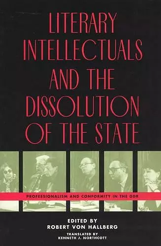 Literary Intellectuals and the Dissolution of the State cover