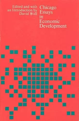 Chicago Essays in Economic Development cover