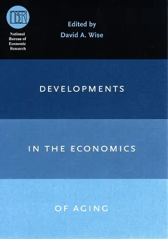 Developments in the Economics of Aging cover