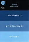Developments in the Economics of Aging cover