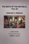 The Birth of the Republic, 1763-89, Fourth Edition cover