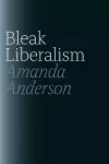 Bleak Liberalism cover