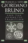 Giordano Bruno and the Hermetic Tradition cover