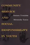 Community Service and Social Responsibility in Youth cover