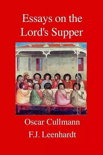 Essays on the Lord's Supper cover