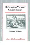 Reformation Views of Church History cover