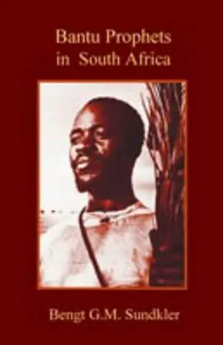 Bantu Prophets in South Africa cover