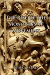 The Rise of the Monophysite Movement cover
