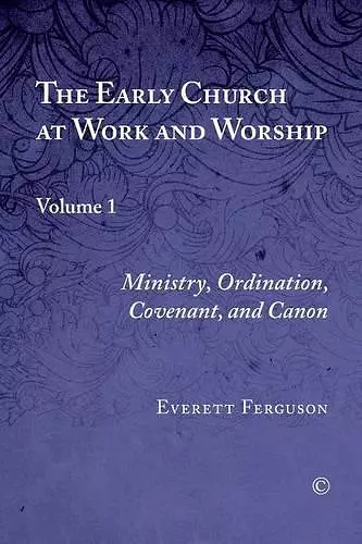 The Early Church at Work and Worship cover