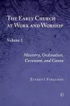 The Early Church at Work and Worship cover