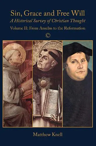 Sin, Grace and Free Will, Vol 2 cover
