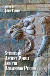 Studies in Ancient Persia and the Achaemenid Period HB cover