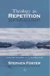 Theology as Repetition cover
