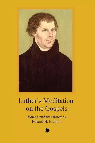 Luther's Meditation on the Gospels cover