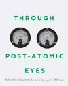 Through Post-Atomic Eyes cover
