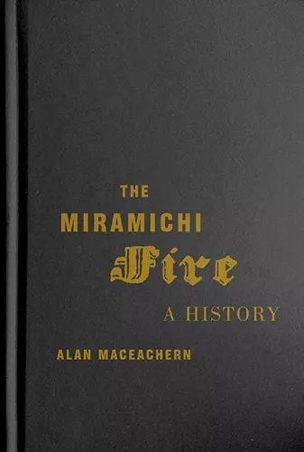 The Miramichi Fire cover