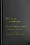 Prayer as Transgression? cover