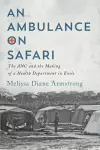 An Ambulance on Safari cover