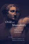 Ovid and Masculinity in English Renaissance Literature cover