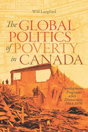 The Global Politics of Poverty in Canada cover