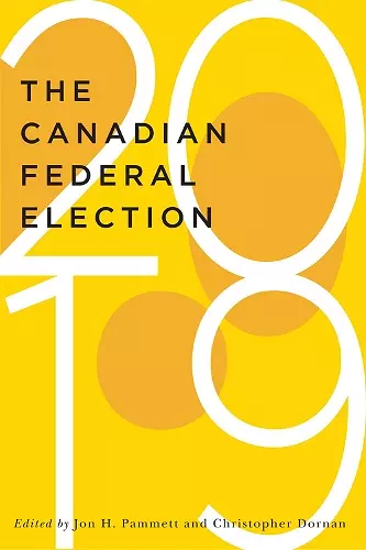 The Canadian Federal Election of 2019 cover