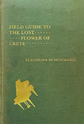 Field Guide to the Lost Flower of Crete cover