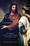 Callings and Consequences cover