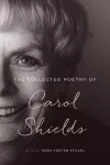 The Collected Poetry of Carol Shields cover