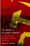 To Make a Village Soviet cover