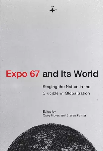Expo 67 and Its World cover