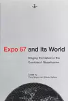 Expo 67 and Its World cover