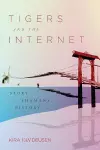 Tigers and the Internet cover