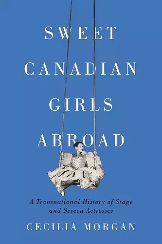 Sweet Canadian Girls Abroad cover