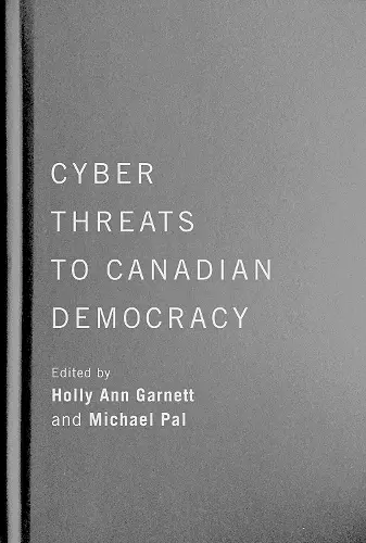 Cyber-Threats to Canadian Democracy cover