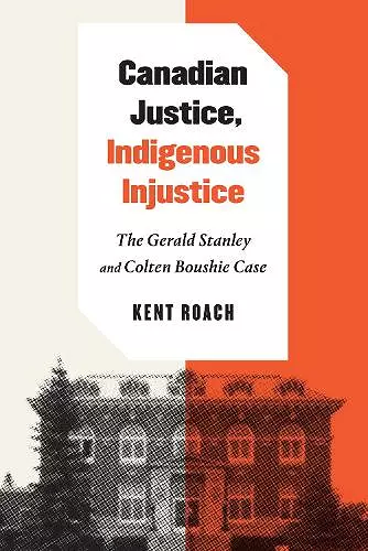 Canadian Justice, Indigenous Injustice cover