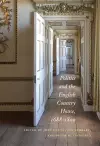 Politics and the English Country House, 1688–1800 cover