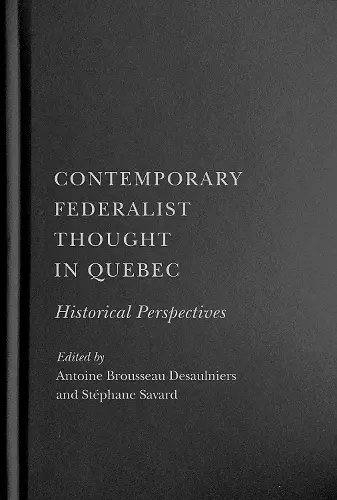 Contemporary Federalist Thought in Quebec cover