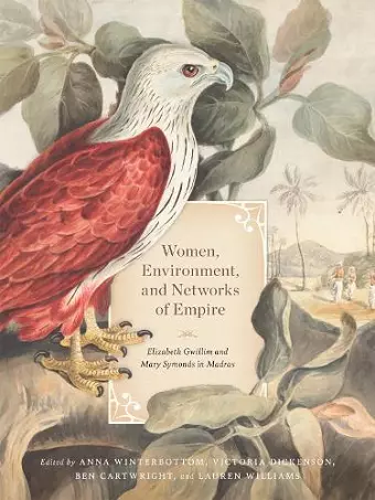 Women, Environment, and Networks of Empire cover