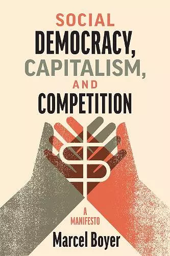 Social Democracy, Capitalism, and Competition cover