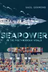 Seapower in the Post-modern World cover