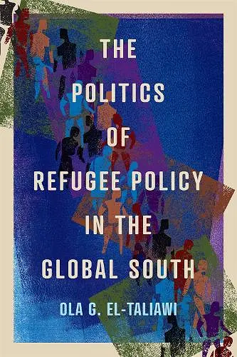 The Politics of Refugee Policy in the Global South cover