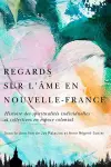 Regards sur l’âme en Nouvelle-France cover