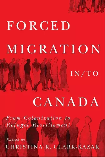 Forced Migration in/to Canada cover