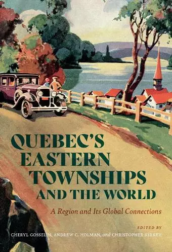 Quebec’s Eastern Townships and the World cover