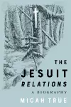 The Jesuit "Relations" cover