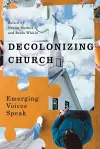 Decolonizing Church cover