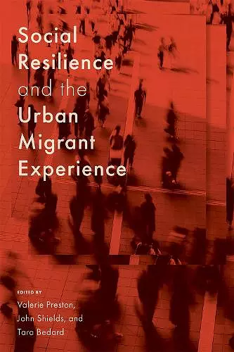 Social Resilience and the Urban Migrant Experience cover