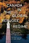 Canada in the Global Refugee Regime cover