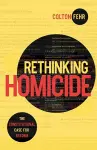 Rethinking Homicide cover