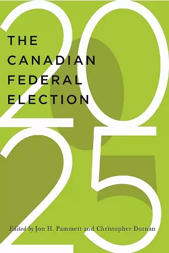 The Canadian Federal Election of 2025 cover
